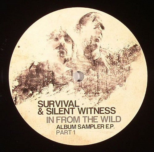 Survival & Silent Witness : In From The Wild (Album Sampler E.P. - Part 1) (12", EP, Smplr)