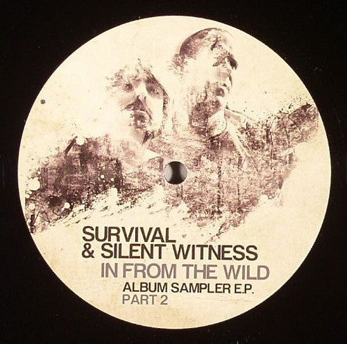 Survival & Silent Witness : In From The Wild (Album Sampler E.P. - Part 2) (12", EP, Smplr)