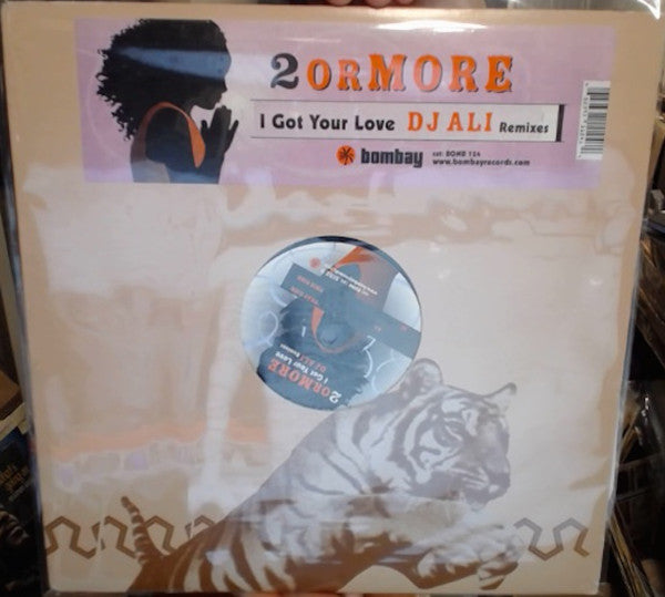 2 Or More : I Got Your Love (DJ Ali Remixes) (12")