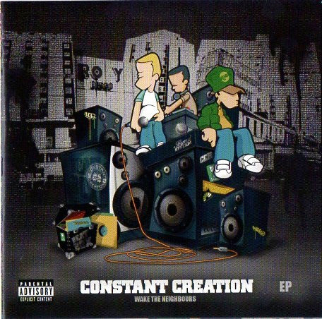 Constant Creation : Wake The Neighbours EP (CD, EP)