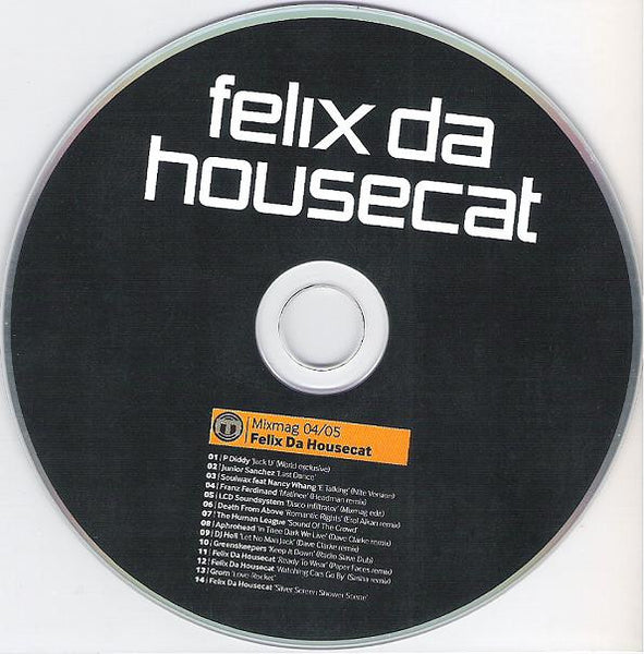 Felix Da Housecat : Past...Present...And Future House And Electro (CD, Mixed)