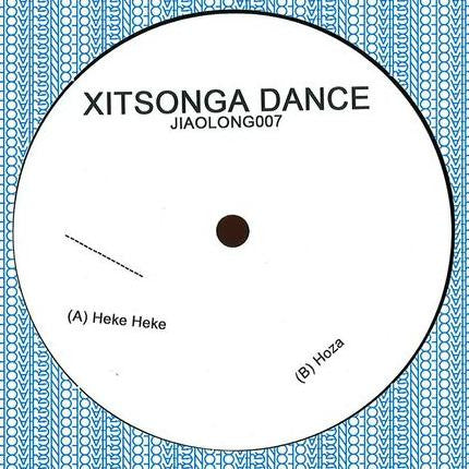 Xitsonga Dance : Heke Heke / Hoza (12")