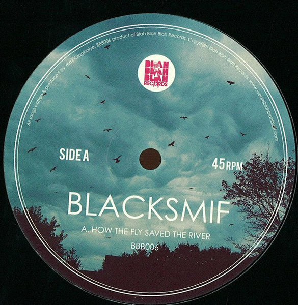 Blacksmif : How The Fly Saved The River (12")