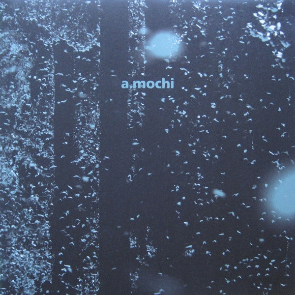 A.Mochi : Squeal 3 (12")