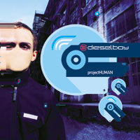 Dieselboy : projectHUMAN (CD, Mixed)