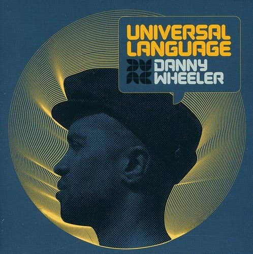 Danny Wheeler : Universal Language (CD, Album)