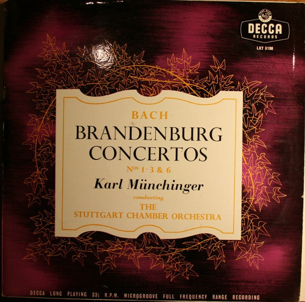 Bach* ,  Karl Münchinger Conducting The Stuttgart Chamber Orchestra* : Brandenburg Concertos Nos. 1, 3 & 6 (LP, Album, Mono)