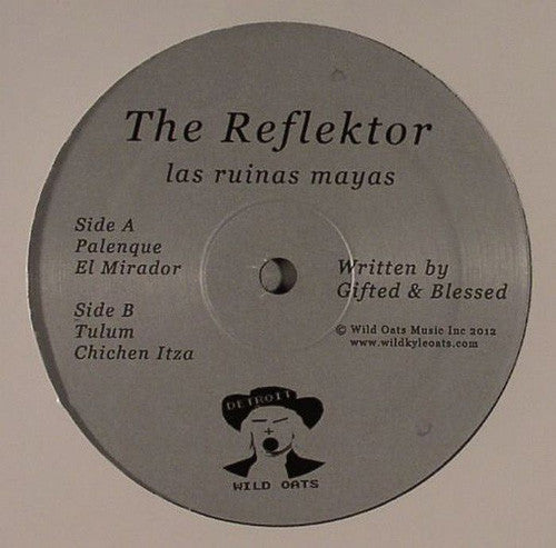 The Reflektor : Las Ruinas Mayas (12")