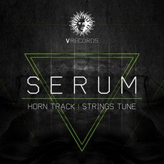 Serum (2) : Horn Track / Strings Tune (12")