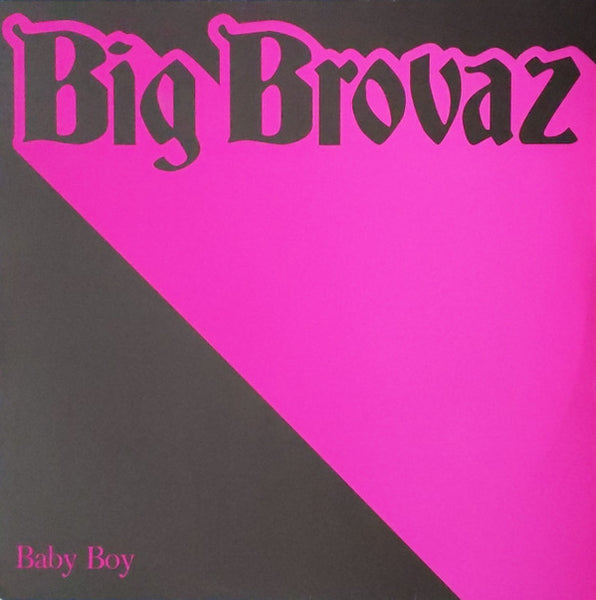 Big Brovaz : Baby Boy (12", Promo)