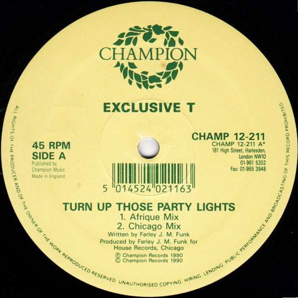 Exclusive T : Turn Up Those Party Lights (12")