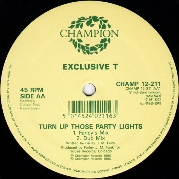 Exclusive T : Turn Up Those Party Lights (12")