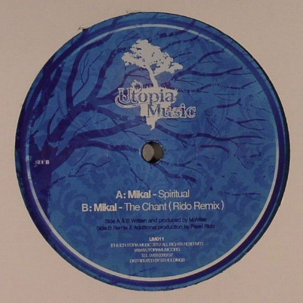 Mikal : Spiritual / The Chant (Rido Remix) (12")