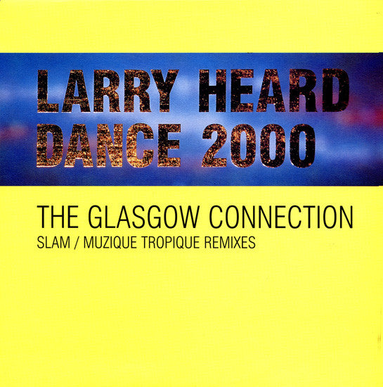Larry Heard : Dance 2000 - The Glasgow Connection (12")