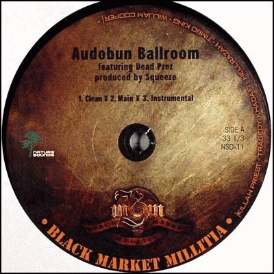 Black Market Militia : Audobun Ballroom / Thug Nation / Hood Lullabye (12")