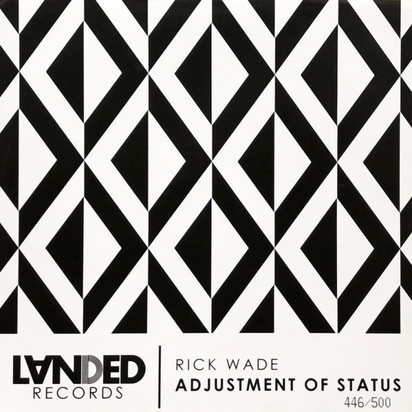 Rick Wade : Adjustment Of Status (12", Ltd, Promo, Ora)