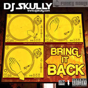 DJ Skully : Bring It Back (CD, Mixed)