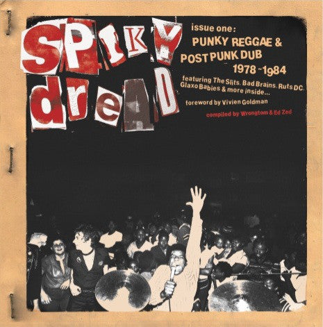 Various : Spiky Dread Issue One : Punky Reggae & Post Punk Dub 1978 - 1984 (CD, Comp)