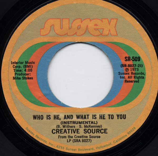 Creative Source : Who Is He And What Is He To You (7", Single, Mon)