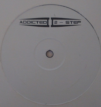 Addicted 2-Step : Rhythm Is A Dancer (12")