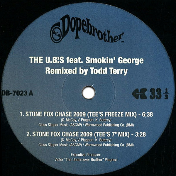 The U.B.'S feat. Smokin' George : Stone Fox Chase 2009 / Stone Rhythm (12")