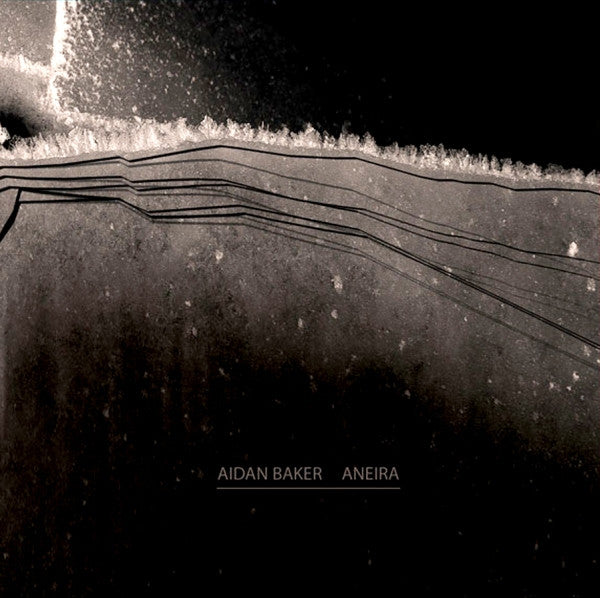 Aidan Baker : Aneira (CD, Album)