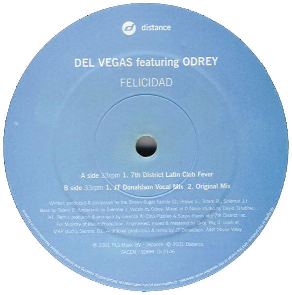 Del Vegas Featuring Odrey Teamhouse : Felicidad (12")