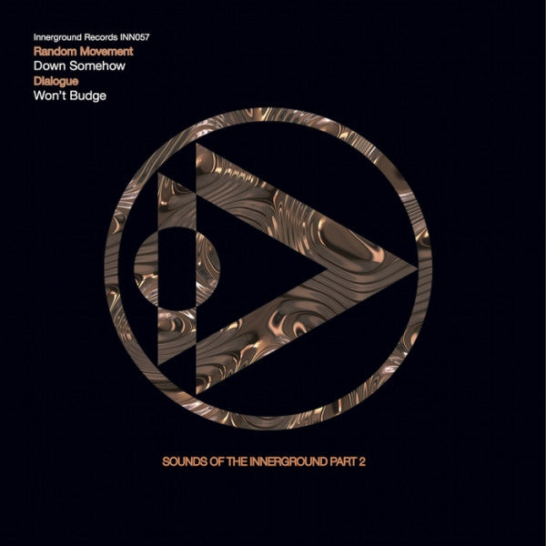 Random Movement / Dialogue (4) : Sounds Of The Innerground Part 2 (12")