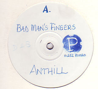 Ant Hill : Bad Mans Fingers / What Ya Got (12", W/Lbl)