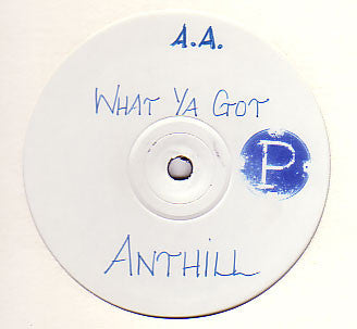 Ant Hill : Bad Mans Fingers / What Ya Got (12", W/Lbl)