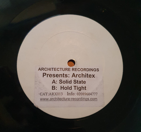 The Architex : Solid State / Hold Tight (12", W/Lbl, Sti)