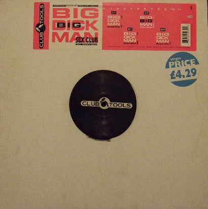 Sex Club Feat. Brown Sugar (6) : Big Dick Man (12")