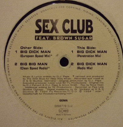 Sex Club Feat. Brown Sugar (6) : Big Dick Man (12")