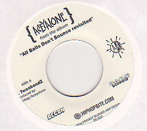 Aceyalone : TweakendZ / Believe In Yourself (7", Single)