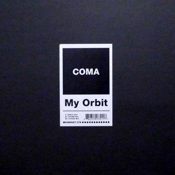 Coma (16) : My Orbit (12")