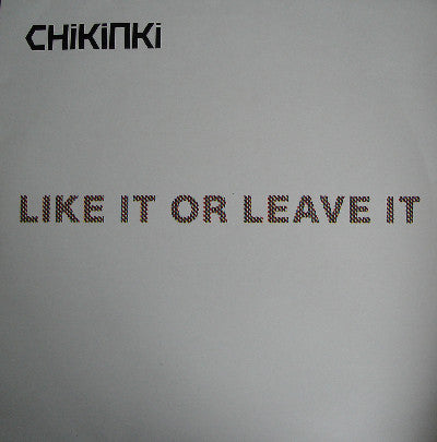 Chikinki : Like It Or Leave It (12", Promo)