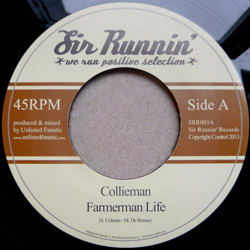 Stefaan "Collieman" Colman / Unlisted Fanatic : Farmerman Life / Farmerman Dub (7")