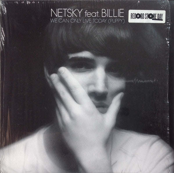 Netsky Feat. Billie (7) : We Can Only Live Today (Puppy) (10", RSD, Ltd)