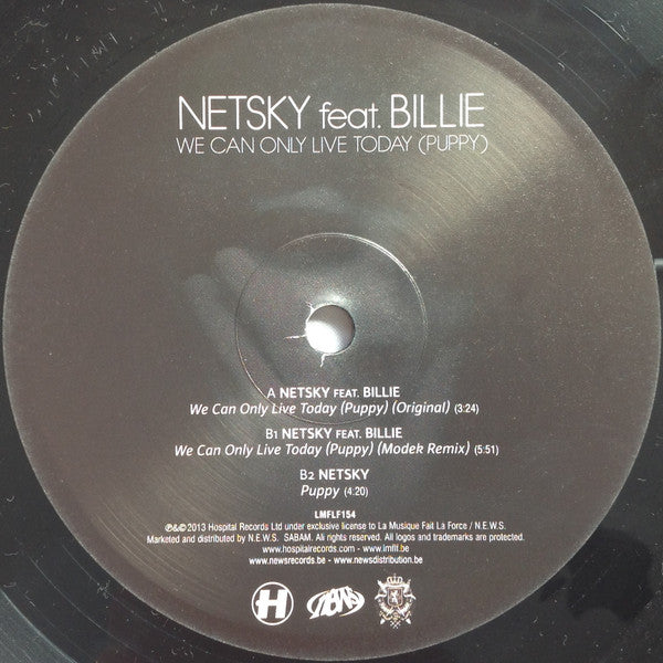 Netsky Feat. Billie (7) : We Can Only Live Today (Puppy) (10", RSD, Ltd)
