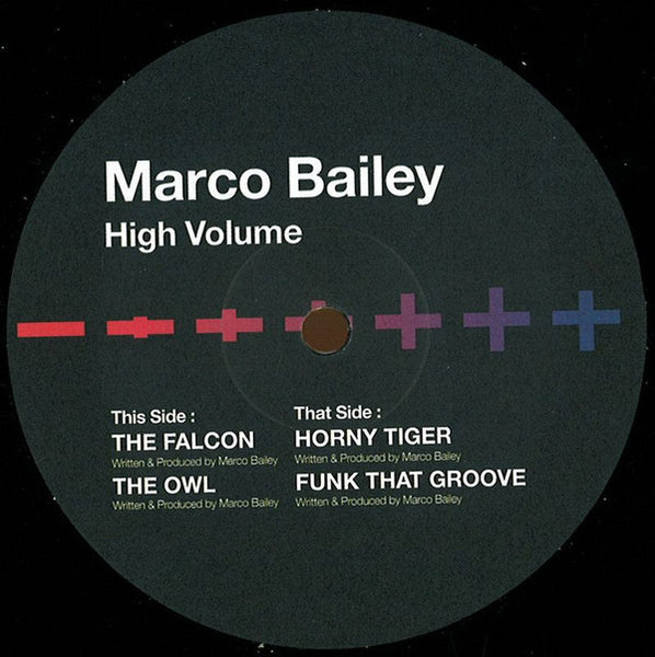 Marco Bailey : High Volume (12")
