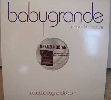 Brand Nubian : Who Wanna Be A Star? (It's Brand Nu Baby!) / Just Don't Learn (12")