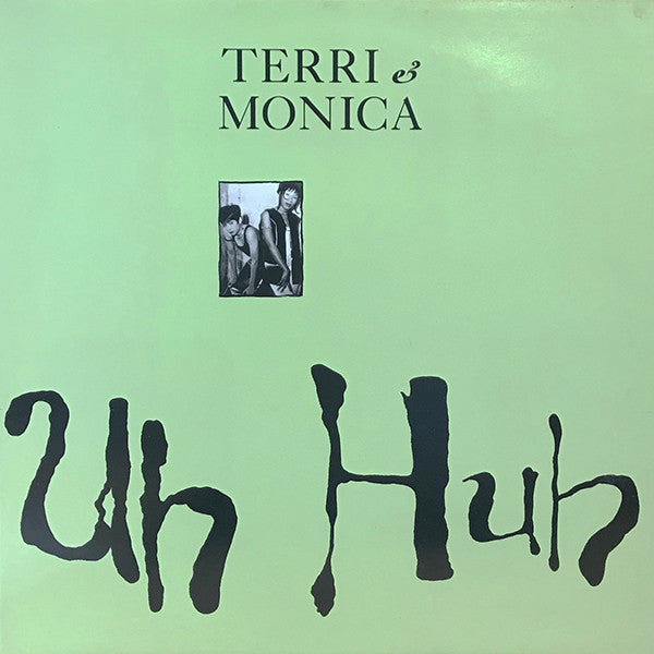 Terri & Monica : Uh Huh (12", Promo)