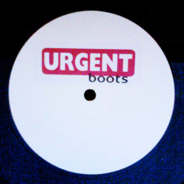 Urgent Boots : Untitled (12", S/Sided, W/Lbl, Sti)