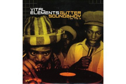 Vital Elements : Gutter Soundbwoy (12")