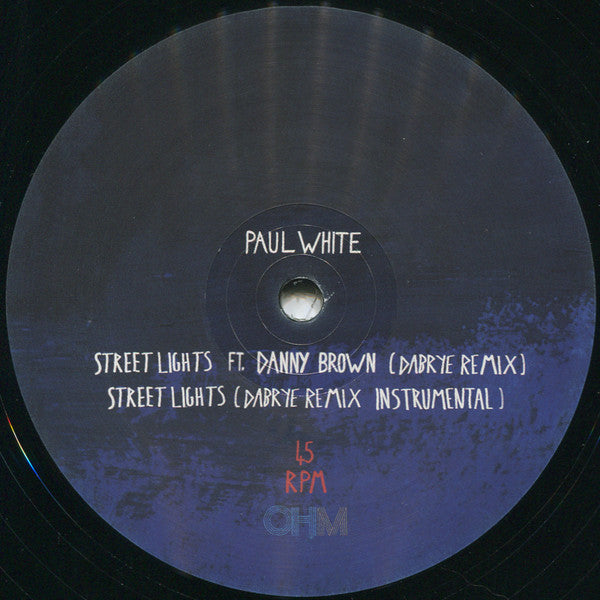 Paul White (4) Featuring Danny Brown (2) : Street Lights (12")