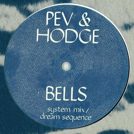 Peverelist & Hodge (3) : Bells (12")