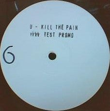 Universal (5) : Kill The Pain (12", S/Sided, Promo, TP, W/Lbl)