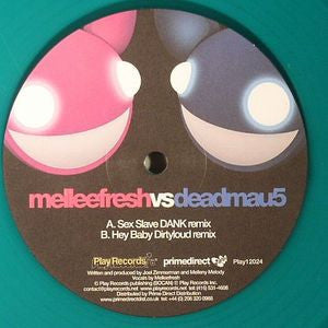 Mellee Fresh vs. Deadmau5 : Sex Slave (10", Gre)