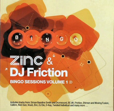 DJ Zinc & DJ Friction : Bingo Sessions Volume 1 (2xCD, Comp, Mixed)
