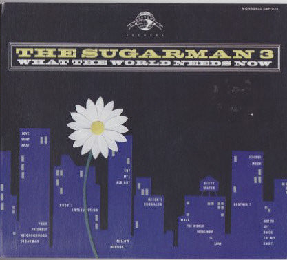 Sugarman 3 : What The World Needs Now (CD, Album, Mono)